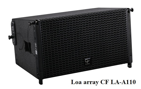 Loa array CF LA-A110 có ưu điểm gì?